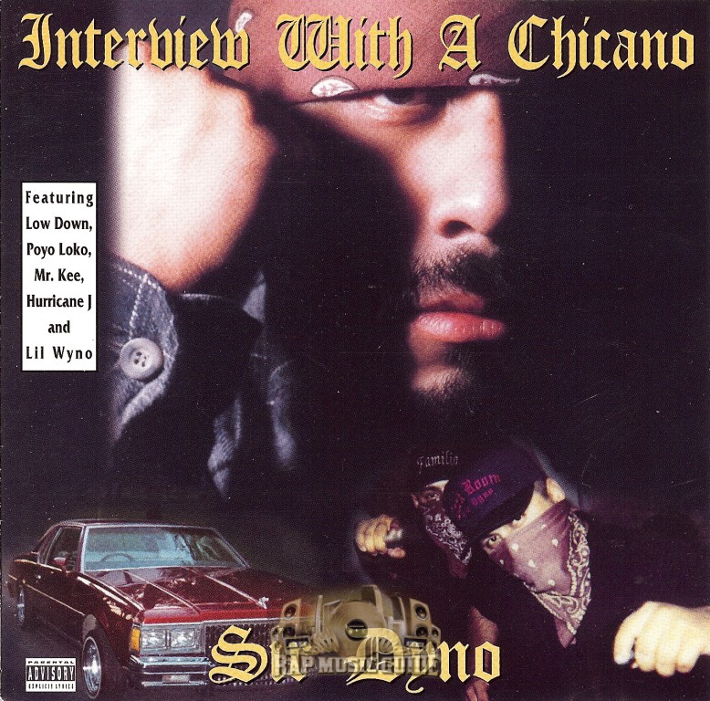 Sir Dyno - Interview With A Chicano: CD | Rap Music Guide